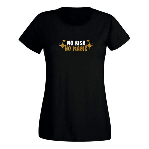 Blusa No Risk No Magic Quotes Collection