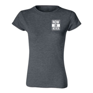 Blusa Now Or Never Quotes Collection